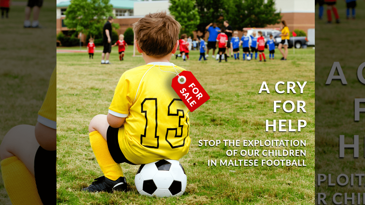 A CRY FOR HELP: Stop the exploitation of our children in Maltese Football